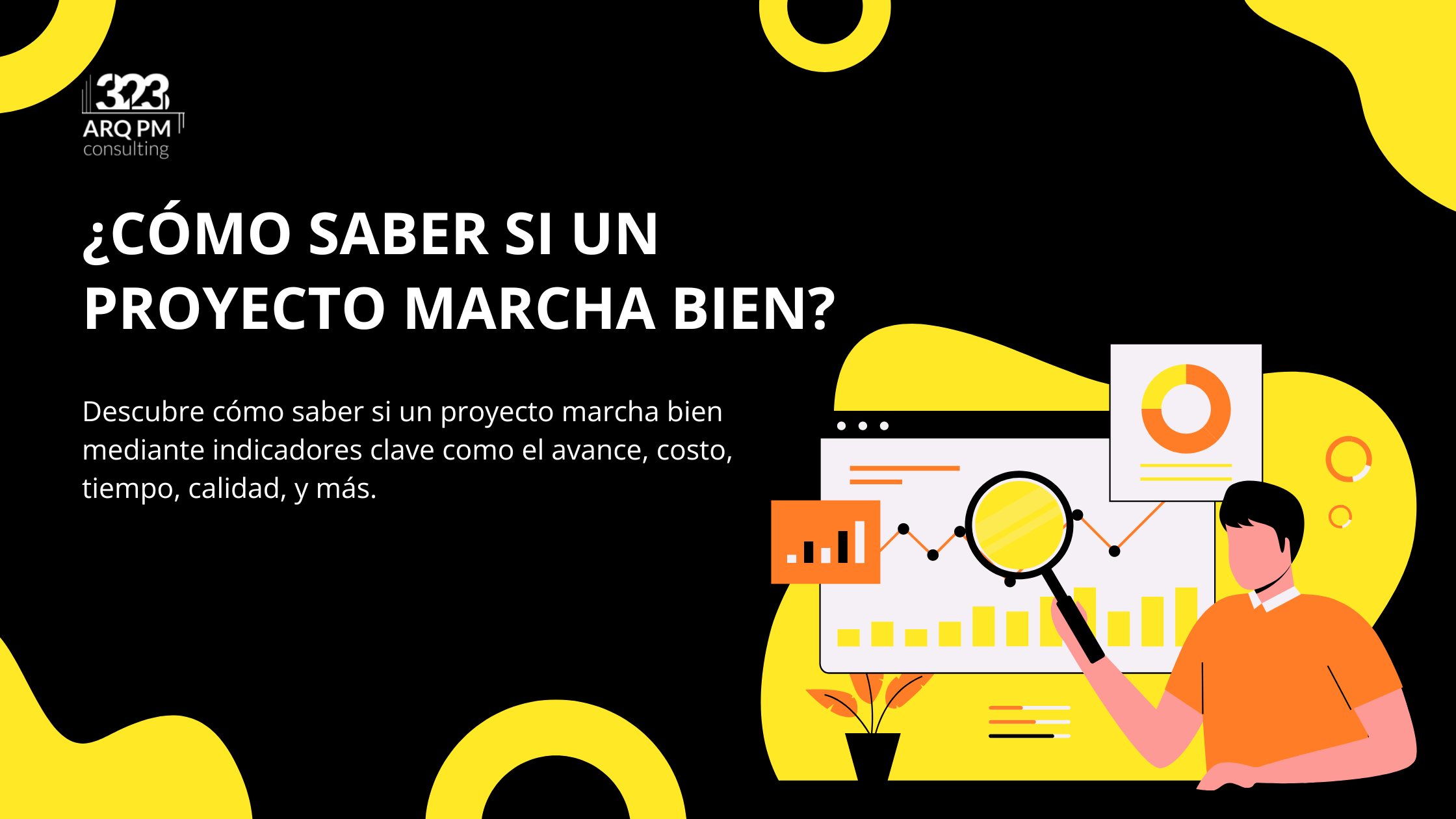 Cómo saber si un proyecto marcha bien