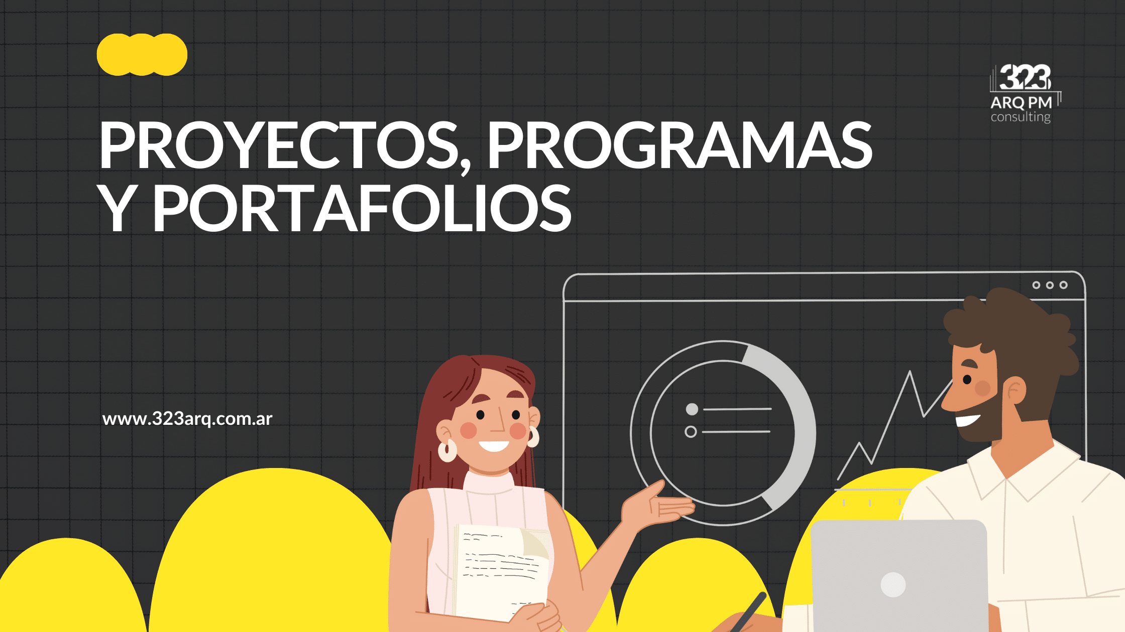 Proyectos, Programas y Portafolios